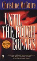 Until the Bough Breaks