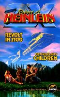 Revolt in 2100 / Methuselah's Children
