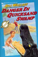 Danger in Quicksand Swamp