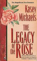 The Legacy of the Rose