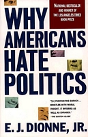 Why Americans Hate Politics