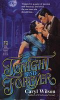 Cover of Tonight and Forever by Caryl Wilson
