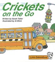 Cover of Crickets on the Go by Sarah Tatler