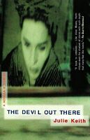 Cover of The Devil Out There by Julie Keith
