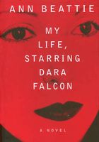 My Life, Starring Dara Falcon