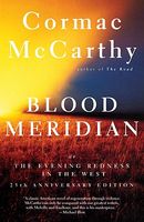 Blood Meridian: Or, the Evening Redness in the West