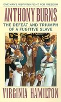 Anthony Burns: The Defeat and Triumph of a Fugitive Slave