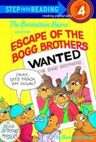 The Berenstain Bears and the Escape of the Bogg Brothers