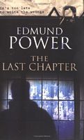 Cover of The Last Chapter by Edmund Powers