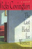 The Last Hotel for Women