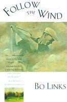 Cover of Follow the Wind by Bo Links