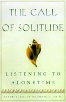 The Call of Solitude