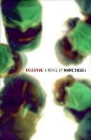 Cover of Bellevue by Marc Siegel M.D.