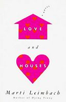 LOVE AND HOUSES