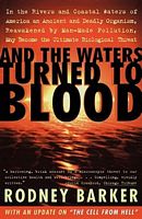 And the Waters Turned to Blood