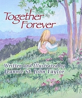 Cover of Together Forever by Jeannie St. John Taylor