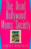The Dead Hollywood Mom's Society