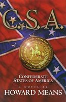 Cover of CSA - Confederate States of America by Howard B. Means