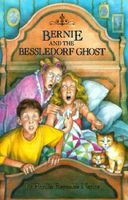 Bernie and the Bessledorf Ghost