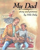 My Dad: Story and Pictures