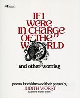 If I Were in Charge of the World and Other Worries: Poems for Children and Their Parents