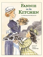 Fannie in the Kitchen: The Whole Story from Soup to Nuts of How Fannie Farmer Invented Recipes with Precise Measurements