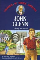 John Glenn: Young Astronaut