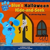 Blue's Halloween Hide-And-Seek: A Lift-The-Flap Story