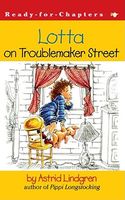 Lotta on Troublemaker Street