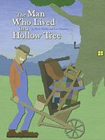 The Man Who Lived in a Hollow Tree