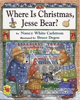 Where Is Christmas, Jesse Bear?