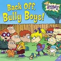 Back Off, Bully Boys!