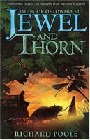 Jewel and Thorn