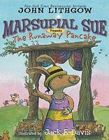 Marsupial Sue Presents "The Runaway Pancake"