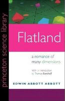 Flatland: A Romance of Many Dimensions