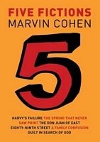 Cover of Five Fictions by Marvin Cohen