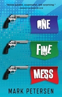 Cover of One Fine Mess by Mark Petersen