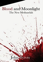 Cover of Blood and Moonlight by John Byron