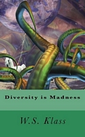 Diversity is Madness