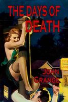Cover of The Days of Death by John Grange