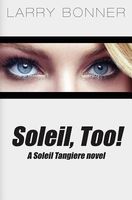 Cover of Soleil, Too! by Larry Bonner