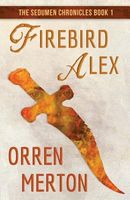 Cover of Firebird Alex by Orren Merton