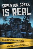 Skeleton Creek Is Real: The Shocking Truth Revealed