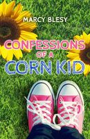 Confessions of a Corn Kid