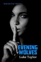 Cover of Evening Wolves by Luke Taylor