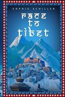 Cover of Race to Tibet by Sophie Schiller