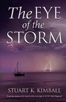 Cover of The Eye of the Storm by Stuart K. Kimball