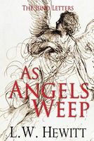 As Angels Weep