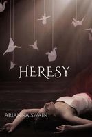 Cover of Heresy by Arianna Swain