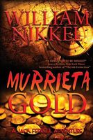 Cover of Murrieta Gold by William Nikkel